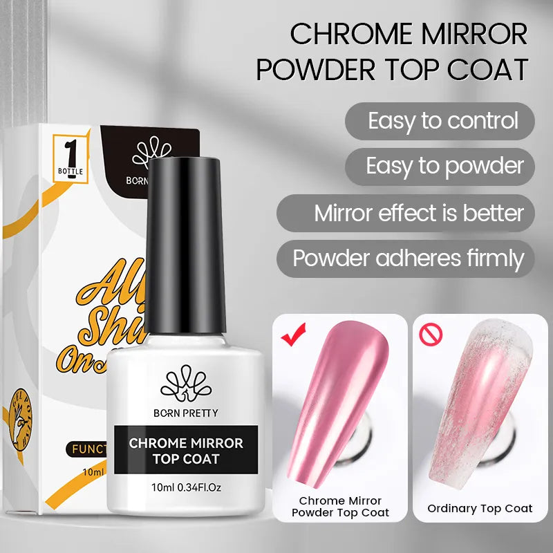 BORN PRETTY 10ml CHROME-MIRROR TOP COAT Transparent Nail Gel Crystal Bright Safe and NON-TOXIC Soak Off UV LED Functional Gel